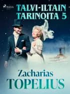 Talvi-iltain tarinoita 5