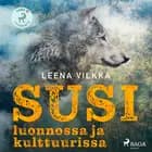 Susi luonnossa ja kulttuurissa
