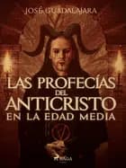 Las profecías del Anticristo en la Edad Media