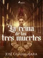 La reina de las tres muertes