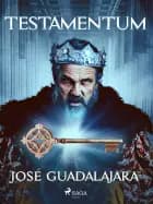 Testamentum af José Guadalajara