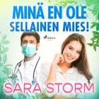 Minä en ole sellainen mies!