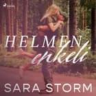 Helmen enkeli af Sara Storm
