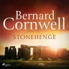 Stonehenge af Bernard Cornwell