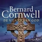 De vijand van God af Bernard Cornwell