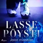 Jalat maahan af Lasse Pöysti