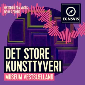 Det store kunsttyveri - Museum Vestsjælland af Museum Vestsjælland