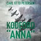 Kodeord "Anna" af Carl Otto Petersen