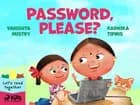 Password, please? af Radhika Tipnis og Vahishta Mistry