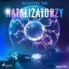 Katalizatorzy af Katarzyna Żak