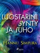 Luostarini synty ja tuho