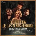 El callejón de las almas perdidas af William Lindsay Gresham