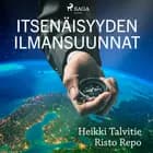 Itsenäisyyden ilmansuunnat af Risto Repo og Heikki Talvitie