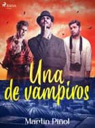Una de vampiros af Joan Antoni Martín Piñol