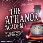 The Athanor Academy - Mit Liebestränken spielt man nicht ... (Band 1) af Lilly Labord