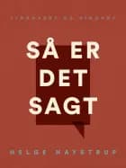 Så er det sagt