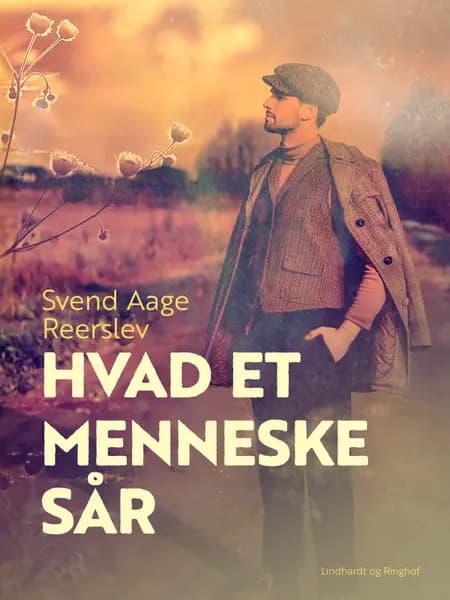 Hvad et menneske sår af Svend Aage Reerslev