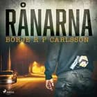 Rånarna af Börje R P Carlsson