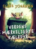 Verdens mærkeligste kæledyr