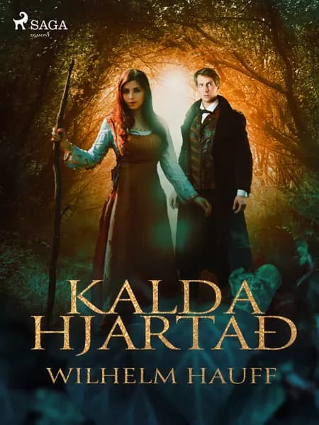 Kalda hjartað: ævintýri af Wilhelm Hauff