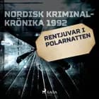 Rentjuvar i polarnatten