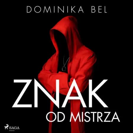 Znak od mistrza af Dominika Bel