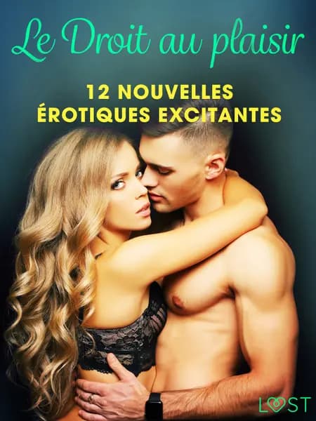 Le Droit au plaisir : 12 nouvelles érotiques excitantes af Flora W. Green