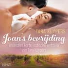 Joan's bevrijding en andere korte erotische verhalen van Tara Kuypers af Tara Kuypers