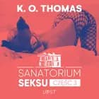 Sanatorium Seksu 3: Albufeira – seria erotyczna af K. O. Thomas