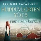 Viimeisen kerran - Huippuvuorten yöt 5 af Ellinor Rafaelsen