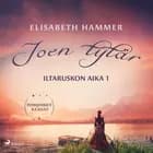 Joen tytär - Iltaruskon aika 1 af Elisabeth Hammer