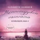 Menneisyyden vainoama - Iltaruskon aika 4 af Elisabeth Hammer