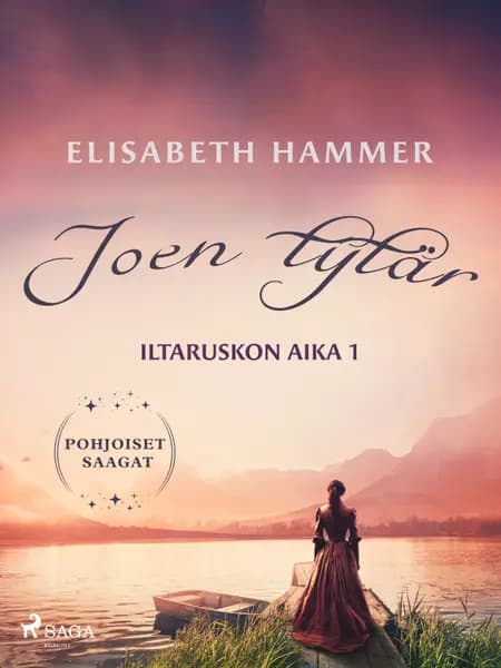 Joen tytär - Iltaruskon aika 1 af Elisabeth Hammer