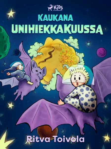 Kaukana Unihiekkakuussa af Ritva Toivola