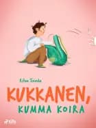 Kukkanen, kumma koira