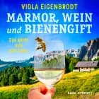 Marmor, Wein und Bienengift