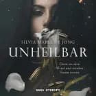 Unheilbar