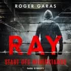 Ray - Stadt des Widerstands af Roger Garas