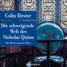 Die schweigende Welt des Nicholas Quinn - Ein Fall für Inspector Morse 