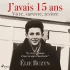 J’avais 15 ans