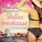 Bellas brevkasse 4: Lines lyst af Barbara Nordström