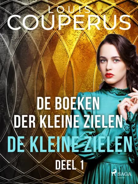 De boeken der kleine zielen. Deel 1. af Louis Couperus