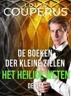 De boeken der kleine zielen. Deel 4. af Louis Couperus