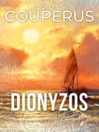 Dionyzos af Louis Couperus