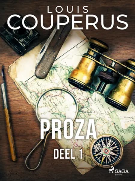 Proza. Deel 1 af Louis Couperus