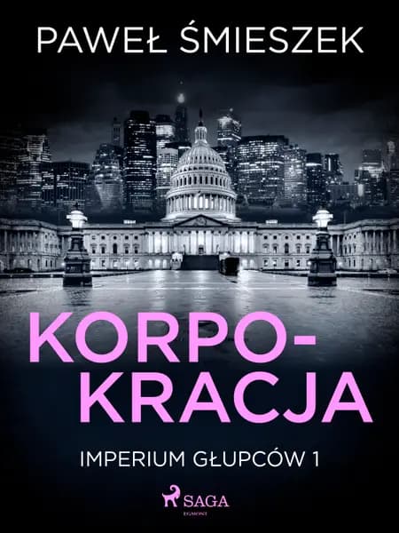 Korpokracja af Paweł Śmieszek