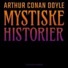 Mystiske historier af Arthur Conan Doyle