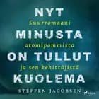 Nyt minusta on tullut Kuolema af Steffen Jacobsen