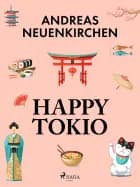 Happy Tokio