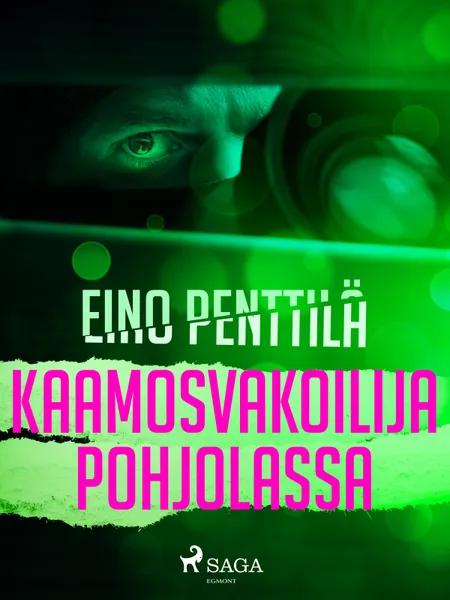 Kaamosvakoilija Pohjolassa af Eino Penttilä